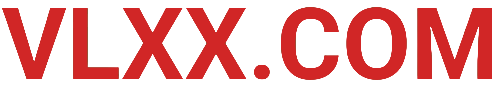 VLXX